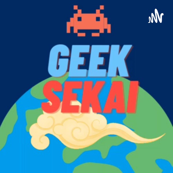 Geeks Sekai