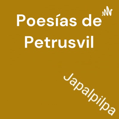Poesías recitadas de Petrusvil