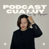 Podcast của Luy - Tra Ly Nguyen