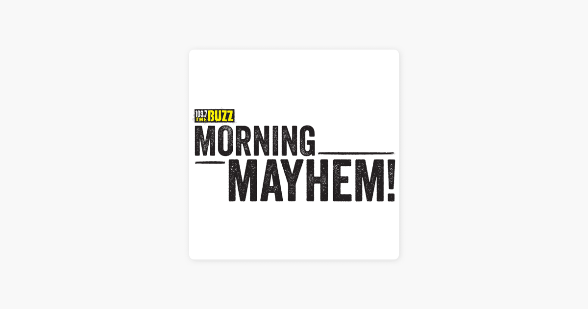 Morning Mayhem on Apple Podcasts