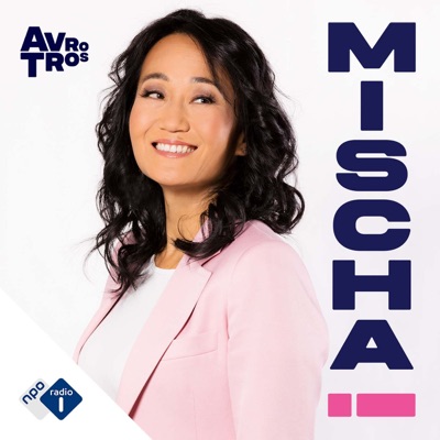 MISCHA!:NPO Radio 1 / AVROTROS