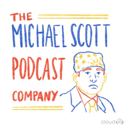 The Michael Scott Podcast Company - An Office Podcast:Cloud10