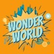 Wonder World Podcast Monday, May 27