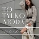 To Tylko Moda - Historia Mody