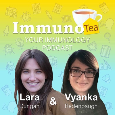 ImmunoTea: Your Immunology Podcast:Lara Dungan