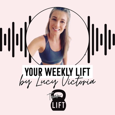 YOUR WEEKLY LIFT:Lucy Evans