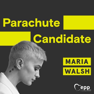 Parachute Candidate with Maria Walsh:Maria Walsh