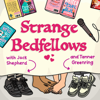 Strange Bedfellows - Jack Shepherd and Tanner Greenring
