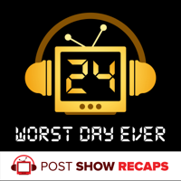 24 LIVE: Post Show Recaps of 24 Live Another Day podcast