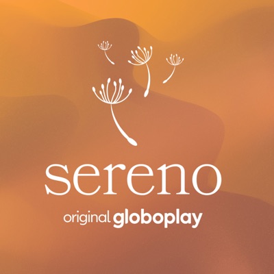 Sereno - Meditação e Relaxamento:Globoplay