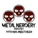 Metal Nerdery Podcast