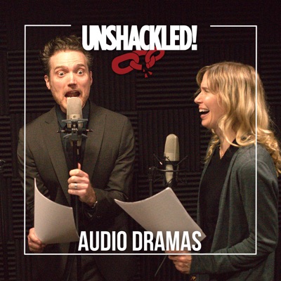 UNSHACKLED! Audio Dramas UNSHACKLED! Audio Dramas