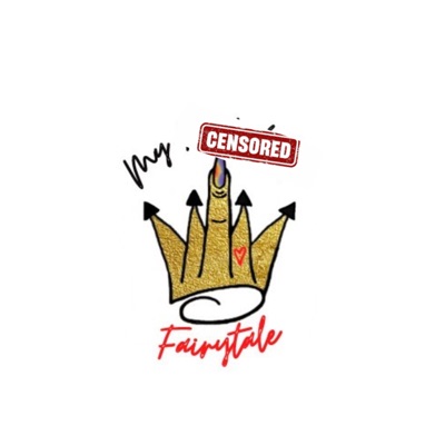 My F*cked Up Fairytale: The Next Chapter