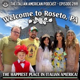 IAP 288: Welcome to Roseto, PA, the Happiest Place in Italian America!
