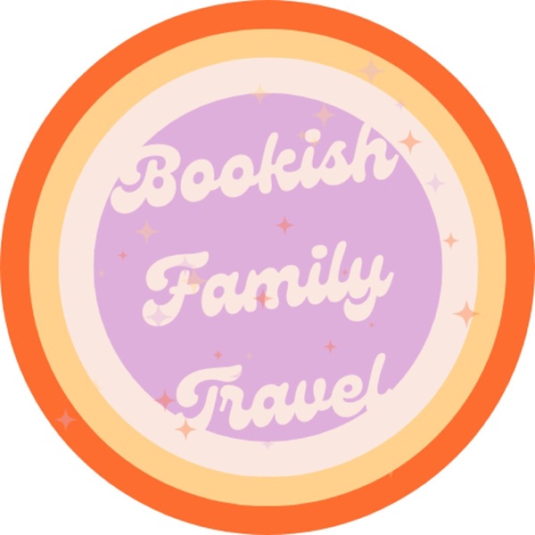 Bookish Family Travel