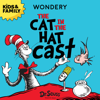 The Cat In The Hat Cast - Wondery