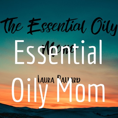 Essential Oily Mom