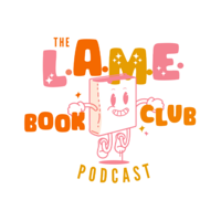 L.A.M.E. Book Club Podcast podcast