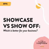 Showcase vs Show Off: Which is better for your business?