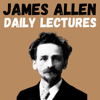 James Allen Daily Lectures - James Allen