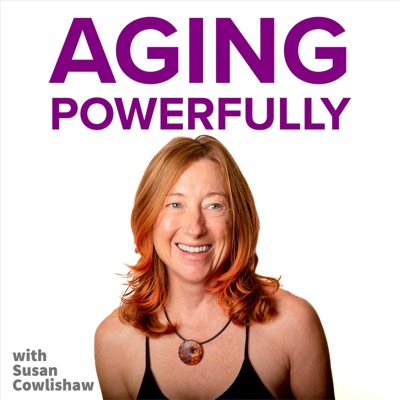 Aging Powerfully