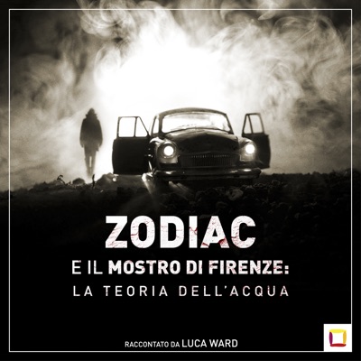 ZODIAC E IL MOSTRO DI FIRENZE: LA TEORIA DELL' ACQUA ZODIAC E IL MOSTRO DI FIRENZE: LA TEORIA DELL' ACQUA
