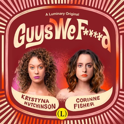 Guys We F****d:Corinne Fisher and Krystyna Hutchinson