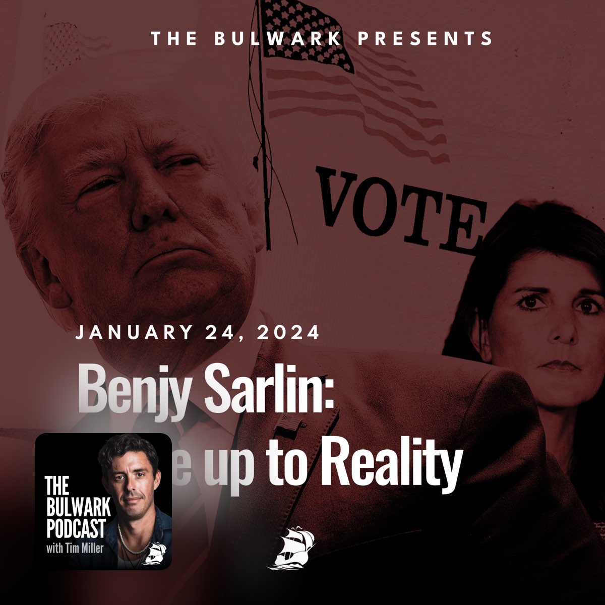 Benjy Sarlin: Wake up to Reali - The Bulwark Podcast - Apple Podcasts