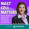 Mast Cell Matters: Deep dives on MCAS with Tania Dempsey, MD - Presented by The POTScast