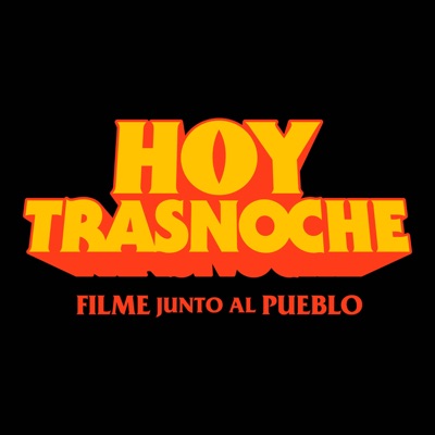 Hoy Trasnoche:Hoy Trasnoche