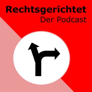 Rechtsgerichtet - Der Podcast über Rechtsextremismus in Deutschland