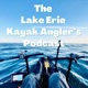 Ep. 24 Dreaming of Lake Erie Walleye with Cpt. Bobby Greene of Meals On Reelz Charters