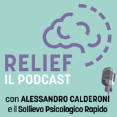 Relief: il podcast. - Alessandro Calderoni