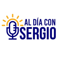 Noticias | Al Día con Sergio - Viernes 12 de Abril del 2024