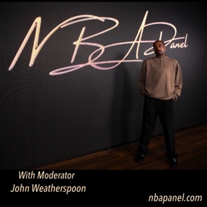 NBA Panel with John Weatherspoon
