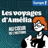 Les Voyages d'Amélia au coeur de l'Histoire