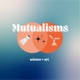 Mutualisms 