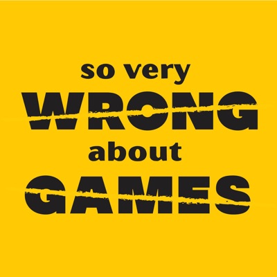 So Very Wrong About Games:Mike Walker & Mark Bigney