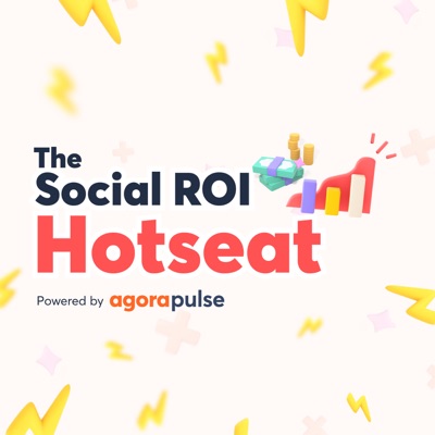 The Social ROI Hotseat