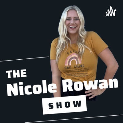 The Nicole Rowan Show