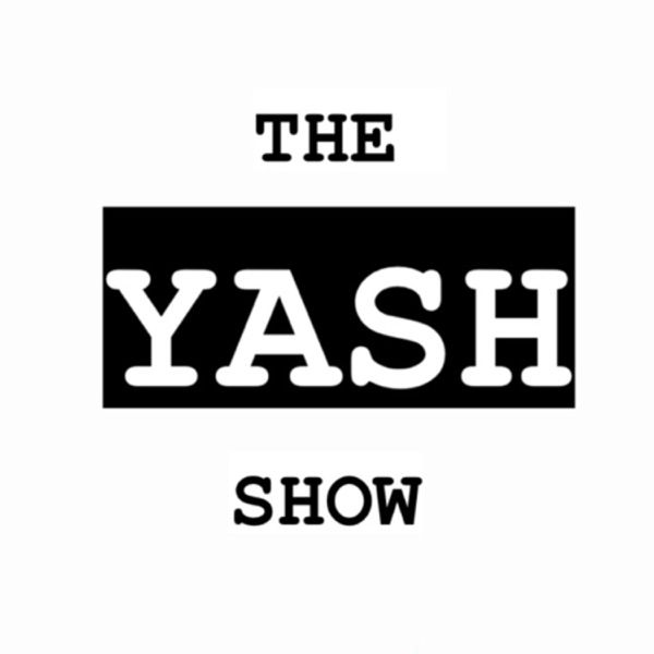 The Yash Show 