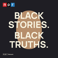 Black Stories. Black Truths. podcast