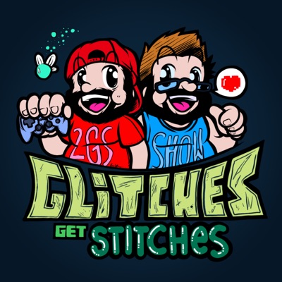 Glitches Get Stitches:Glitches Get Stitches