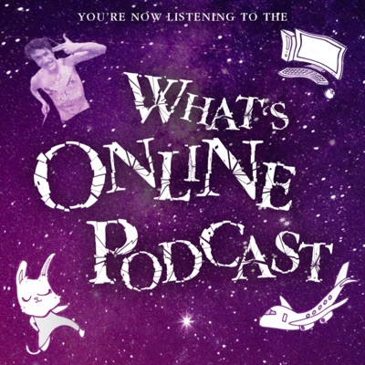 What's Online Podcast