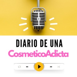 Diario de una Cosmetico Adicta. La verdad sobre la cosmética y la cosmética que funciona de verdad.