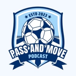 Pass and Move Podcast