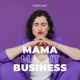 Mama Macht Business