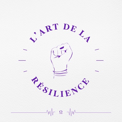 L'Art de la Résilience L'Art de la Résilience