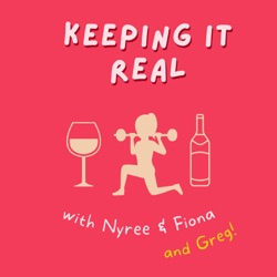 Keeping it Real with Nyree and Fiona