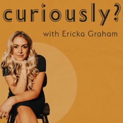 Curiously, with Ericka Graham- Trailer